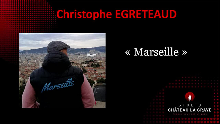 Christophe EGRETEAUD  ' Marseille '